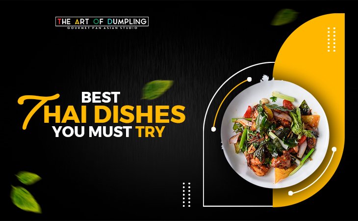  Reasons to Try the Best Thai Food in Delhi NCR