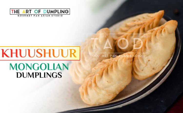  Khuushuur Unwrapped: A Guide to Mongolian Dumplings